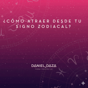 Flyer minimalista de la charla "¿Cómo Atraer Desde Tu Signo Zodiacal?" por Daniel Daza. Fondo celestial degradado de rosa a morado con símbolos del zodiaco.